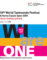 The 10th World Taekwondo Festival and Korea Classic Open 2008