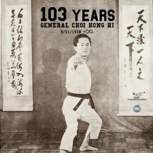 Remembering the birth of the Taekwon-Do Founder, General Choi Hong Hi